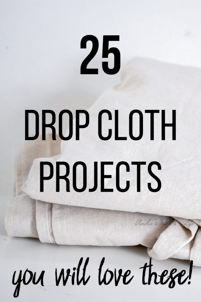 25 Amazing Drop Cloth Project Ideas Anika's DIY Life