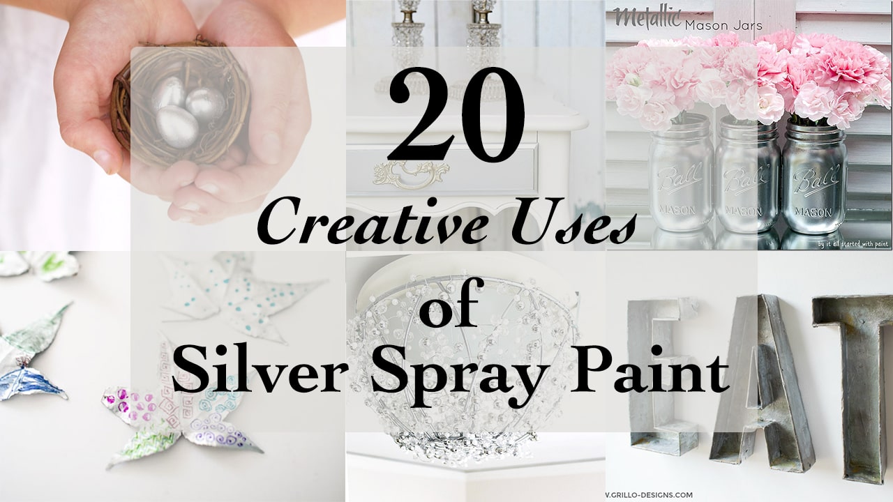 20 Creative Ways To Use Silver Spray Paint Anika's DIY Life