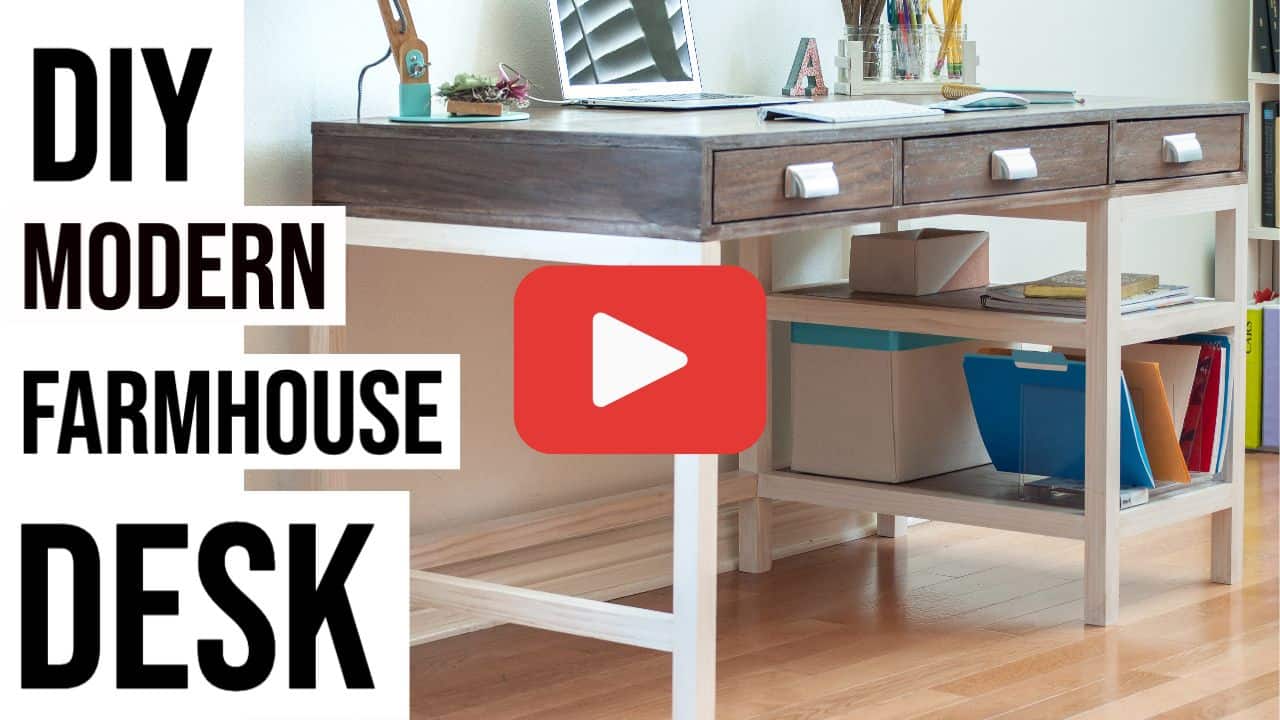 DIY Modern Farmhouse Desk (Plans And Video) - Anika's DIY Life