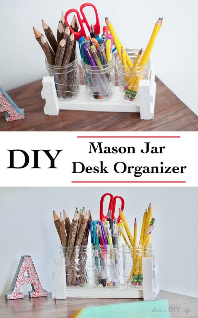 DIY Mason Jar Desk Organizer Using Scrap Wood - Anika's DIY Life
