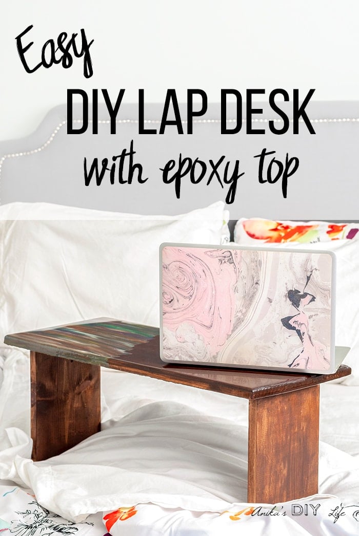 Diy Lap Desk With Epoxy Resin Top Anika S Diy Life