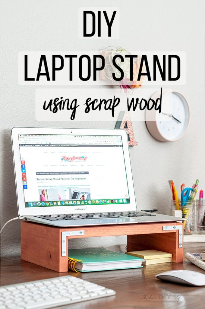 Easy Diy Laptop Stand Using Scrap Wood Plans Anika S Diy Life