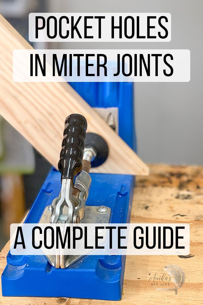 How To Make Pocket Holes In Miter Joints Anika's DIY Life