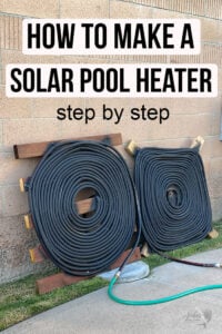 How To Make An Easy DIY Solar Pool Heater - Anika's DIY Life