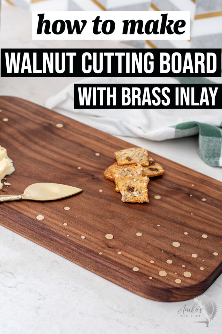 Easy DIY Walnut Cutting Board With Brass Inlay Anika's DIY Life