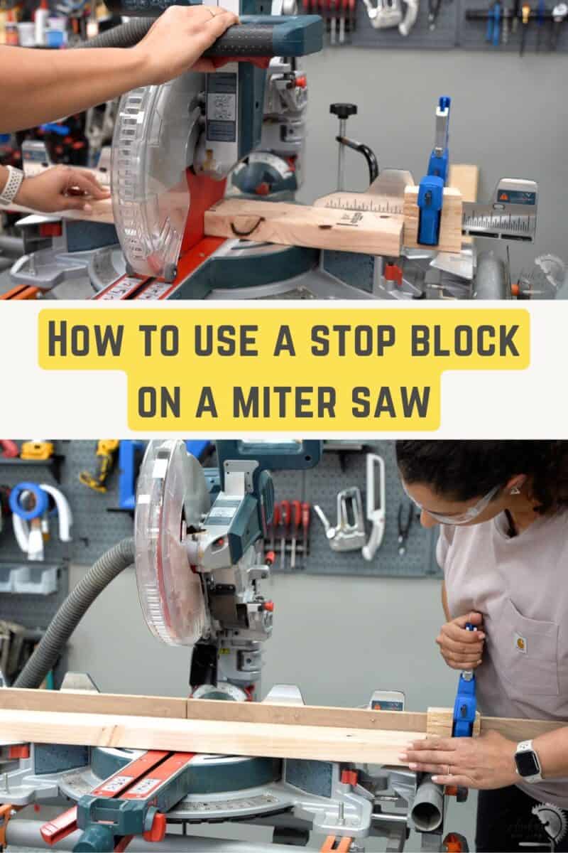 collage of Anika showing how to use a stop block on a miter saw with words- how to use a stop block on a miter saw
